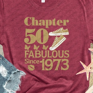 Chapter50 Fabulous since 1973 SVG,50th Birthday SVG,Born in 1973 SVG,Chapter 50 three Batterfly Tennis shoes 1973 svg eps dxf png pdf jpg