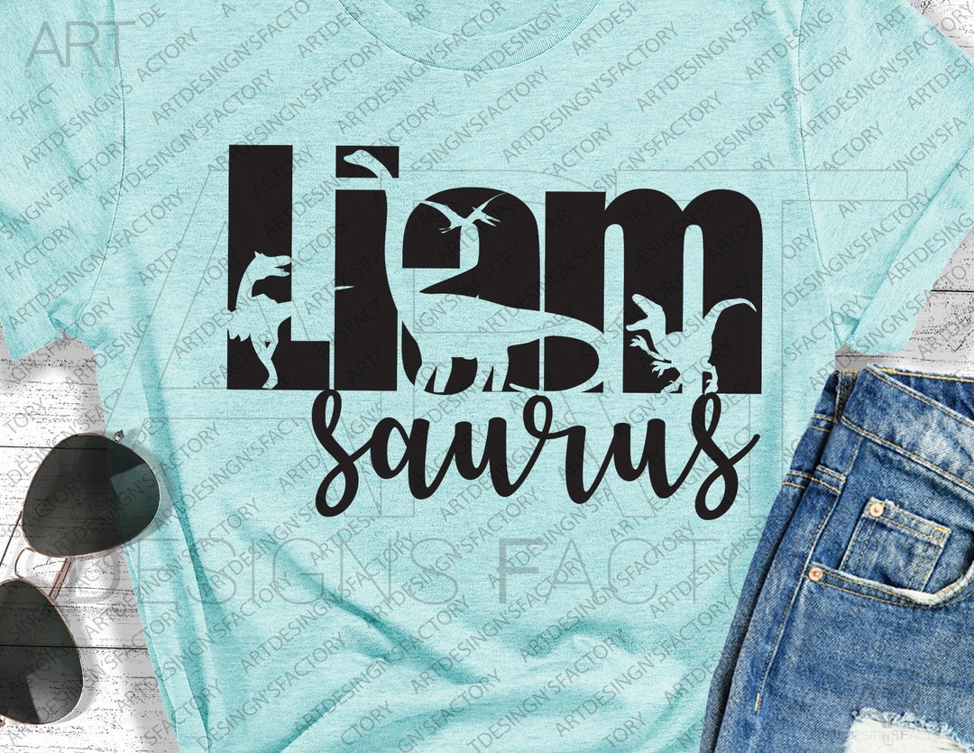Liamさん専用 LIAM SAURUS Cut Files,joniel Saurus Svg,t Rex Shirt Svg,liam Dino