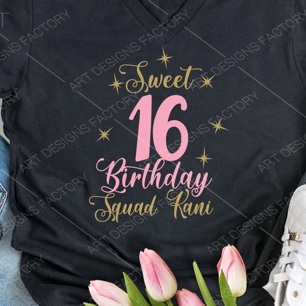 Sweet 16 th Birthday Squad KANI SVG, 16 th Birthday Girl,16 th Birthday Shirt,Adult Birthday Party 16th,Squad Kani Shirts cut files,SVG,Eps