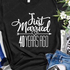 Recém-casado há 40 anos Svg, Aniversário de casamento de 40 anos, Presente de 40 anos de casamento, Arquivos de corte para uso com Silhouette Studio, Cricut