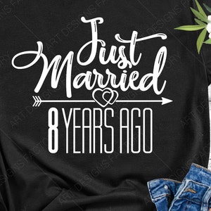 Recién casado hace 8 años Svg, 8 años aniversario de boda, 8 años de regalo de matrimonio, Cortar archivos para usar con Silhouette Studio, Cricut