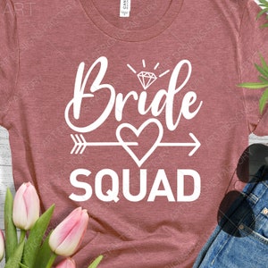 Bride Squad SVG Dateien für Cricut Designs, Wedding SVG Dateien, Braut Svg, Braut Shower Svg, Bachelorette Svg, Wedding Party SVG Designs