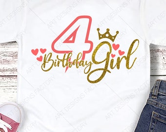 4th Birthday Girl Svg,Png,Pdf,Dxf,Eps,Ai,Fourth Birthday Svg,Birthday Princess Shirt Svg, Number with crown,Silhouette and Cricut Cut Files