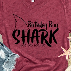 Birthday Boy Shark Svg, Doo Doo Doo Svg, Birthday Shark Svg, Birthday party shirt, Party shirt Svg, Birthday Shirt Svg, png Eps Svg Jpg Dxf