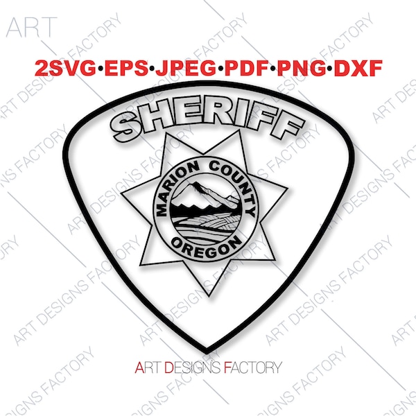 SHERIFF Cut Files,Marion County Oregon Sheriff SVG, Sheriff Logo Svg, Oregon Sheriff Star SVG, Png, Dxf, Eps, Pdf, Jpg