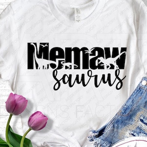 MEMAW SAURUS Cut File,Memaw Saurus Shirt svg,Custom order Memaw Saurus Artikel,Dino Shirt druckbare digitale Elemente Svg Dxf Jpeg Eps Png Pdf