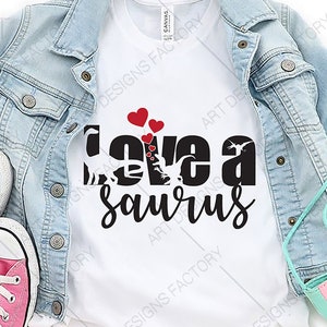 Valentine Dinosaur Svg,Kid Valentine’s Day Svg,Love a Saurus Svg,T-Rex Dino Svg,Dxf,Eps,Png,Eps,jpg,Pdf,Ai Funny Kids Cut Files,Silhueta