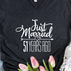 Recién casado hace 51 años Svg, 51 años aniversario de boda, 51 años de regalo de matrimonio, Cortar archivos para usar con Silhouette Studio, Cricut