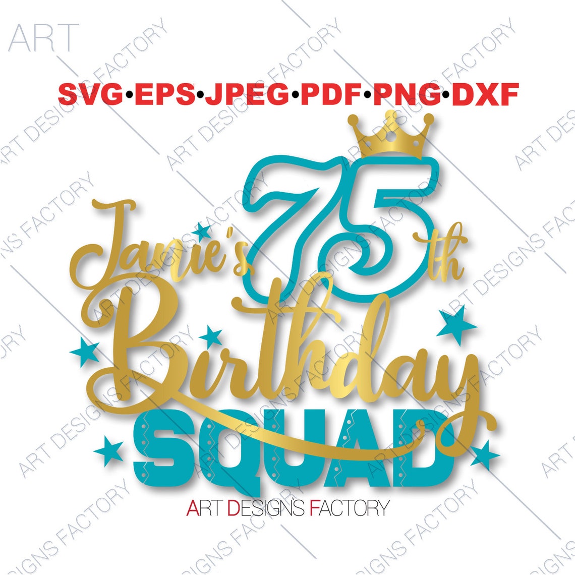 Janie Script Svg Janie's 75th Birthday Squad Cut Files, Personalizated Birthday Svg ...