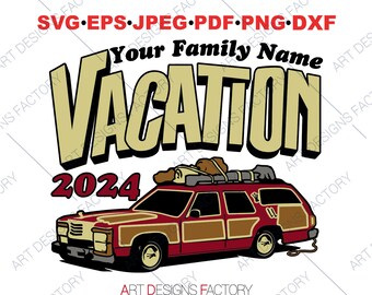Family Vacation Car Cut Files,2024 Family Holiday by car,Your Family Name on the Vacation with Car,Vacation Car for 2024 Png Dxf Eps Eps Svg