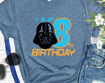 It's my 8Th Birthday SVG,Darth Vader Birthday shirt cut file,Star wars shirt svg,It is my 8th Birthday Dart Vader Shirt circut files,8th SVG