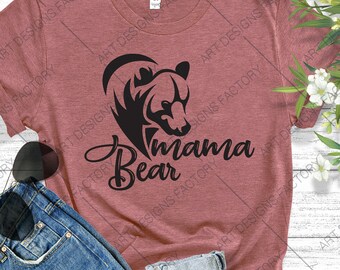 Mama Bear SVG,Mommy SVG,Mom To Be svg,Mom Shirt Design,Bear Mama svg,Mom svg Sayings,Mothers Day svg,Cricut & Silhouette cut files,eps,pdf