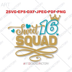 Sweet 16 Squad SVG,Sweet 16th Birthday SVG,Best Birthday SVG,16th Birthday,16th birthday Party Svg,Sixteenth birthday,Pink - Blue two colors