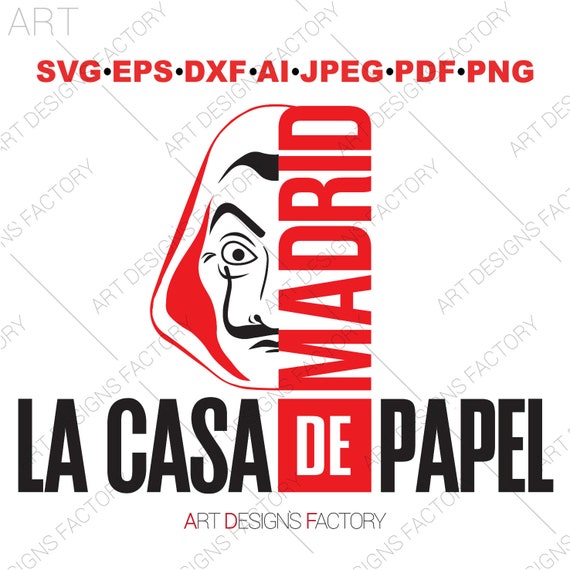 La Casa De Papel Madrid SVG,Tv series cut files,La Casa De Papel Money Heist Dali Mask,Madrid Professor,Casa di carta svg,Bella Ciao Cool