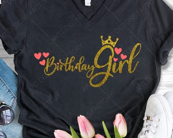 Birthday Girl svg, Its My Birthday svg, Birthday svg, Happy Birthday svg, dxf, png, Birthday Shirt, Printable, Cut File, Cricut, Silhouette