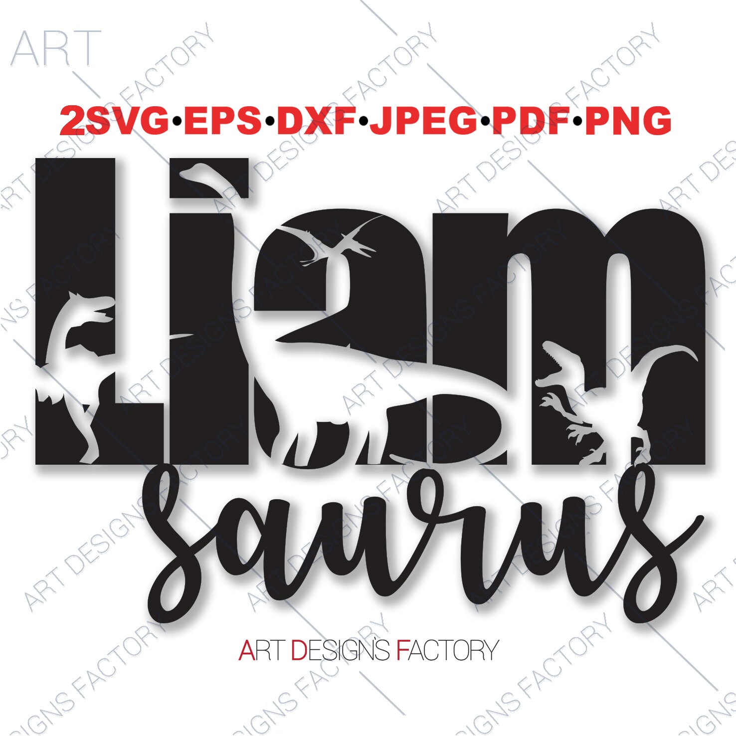 LIAM SAURUS Cut Files,joniel Saurus Svg,t Rex Shirt Svg,liam Dino
