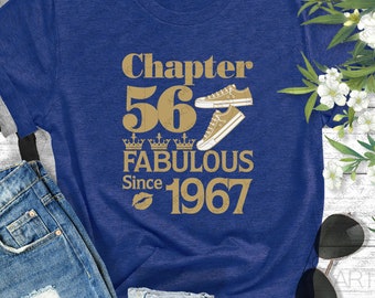 Chapter 56 Fabulous since 1967 SVG,56Th Birthday Svg,Since 1967 Svg,Three Crowns Svg,Tennis Shoes Svg,Born in 1967 Svg Png Pdf Dxf Jpg Eps