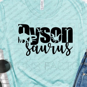 Dyson saurus Svg,Dyson saurus cut files,T rex shirt svg,Dyson Dino shirt cut file,Dyson personalized saurus Svg, Dyson Bİrthday shirt circut