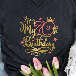 São meus arquivos de corte de 70º aniversário, Svg de 70º aniversário, Svg de 70º aniversário da mamãe, Svg de aniversário da mamãe, Svg de aniversário da avó, SVG de aniversário da vovó