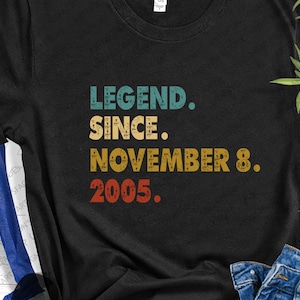 Legend since november 8 2005 SVG, 16th Birthday Shirt cut files, Boy 16th Birthday svg, Girl 16th Birthday Svg,16th Birthday party shirt svg