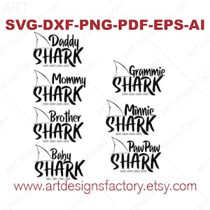 Daddy SHARK SVG, Mami, Hermano, Grammie, Minnie, Paw Paw, Archivos de corte de Baby Shark, Archivos de corte de Family SHARK, Svg, Dxf, Eps, Jpeg, Png, Pdf,Ai