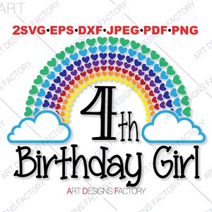 4th Birthday Girl Cut Files,Birthday Girl Rainbow svg,Fourth Girl Birthday svg,Rainbow Birthday svg,4Th Birthday svg,Girls Birthday Svg Png