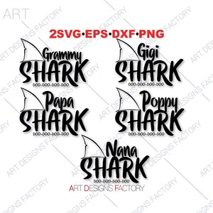 Family shark Bundle Cut Files,Grammy Shark,Gigi Shark,Papa Shark,Poppy Shark,Nana Shark,Shark Svg Files,Family Shark shirt Circut files,Svg