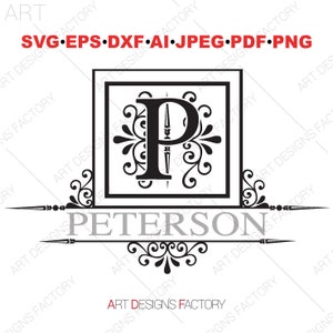 May include: Black and white monogram design featuring the letter "P" with decorative flourishes. The letter is surrounded by a square frame and the name "PETERSON" is written below the frame.