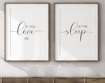 If You Love Me Let Me Sleep Print Set of 2, Master Bedroom Wall Art, Couple Quote Print, Above Bed Decor, Over The Bed Couple Sign, His Hers