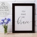 Worship Song Print You Make Me Brave Printable Worship Song - Etsy