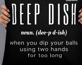 DEEP DISH When You Dip Your Balls Using Two hands For Too Long, Volleyball Pillow, Side Sleep Pillow, types of pillows, Back Sleeper Pillow