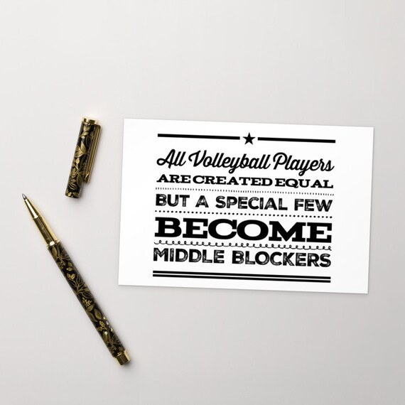 All Players Are Created Equal But A Special Few Become Middle Blockers, Unique Postcards, Volleyball Postcards, Postcards for Sale,