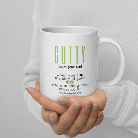 volleyball mug, CUTTY-When You Cup The Side Of Your Balls Before Pushing Them Cross Court,senior volleyball gifts, funny volleyball gifts