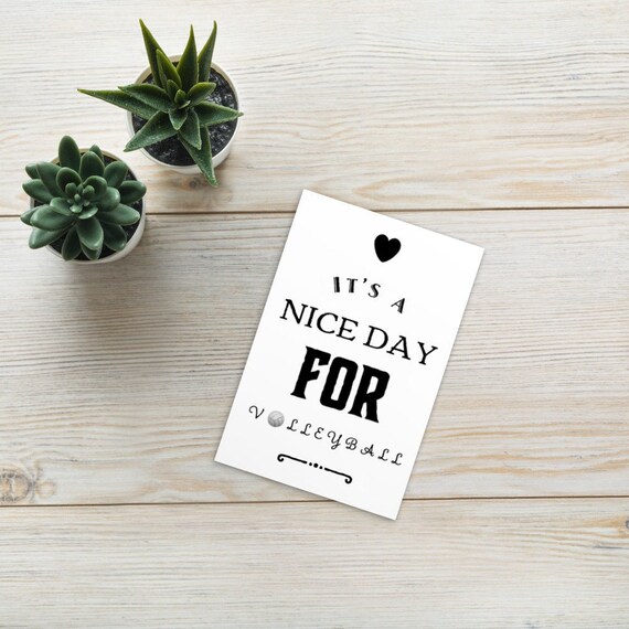 Its A Nice Day For Volleyball Postcard, Unique Postcards, Volleyball Posters, Postcards for Sale, Volleyball Quotes, Positive Affirmations,