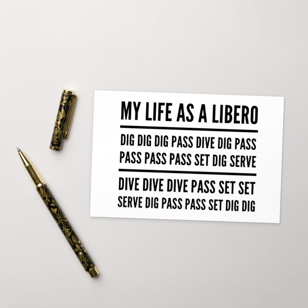 My Life as A Libero Pass Pass Dig Dig Pass Pass Dig Volleyball Postcards,  Unique Cards Quote Cards, Affirmation Card, Positive Cards - Etsy Denmark