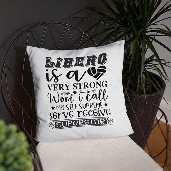 LIBERO Is A Very Strong Word I Call Myself Supreme Serve Receive Superstar Volleyball Pillows For Sleeping, Power Nap Pillows, Naptime