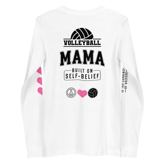 Volleyball Mama Built On Self Belief, Confidence Is The Currency of Success Shirt, Volleyball Mom Shirt, Volleyball Tee, Volleyball Player