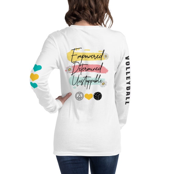 Peace Love Volleyball Shirt, Empowered Determined Unstoppable, Girls Volleyball Shirt, Volleyball Gift Ideas, Long Sleeve Volleyball Tee