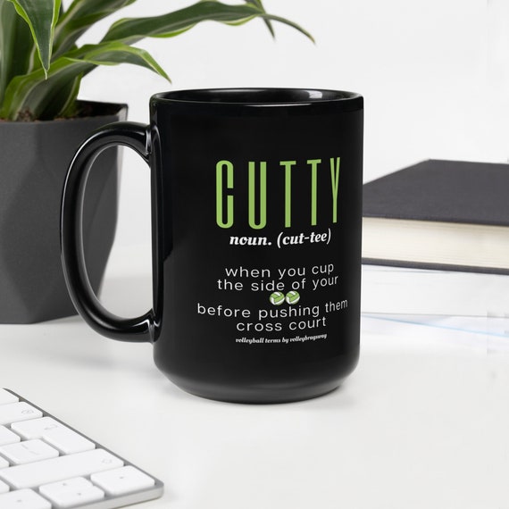 volleyball mug, CUTTY-When You Cup The Side Of Your Balls Before Pushing Them Cross Court, m ug, senior volleyball gifts, volleyball gift