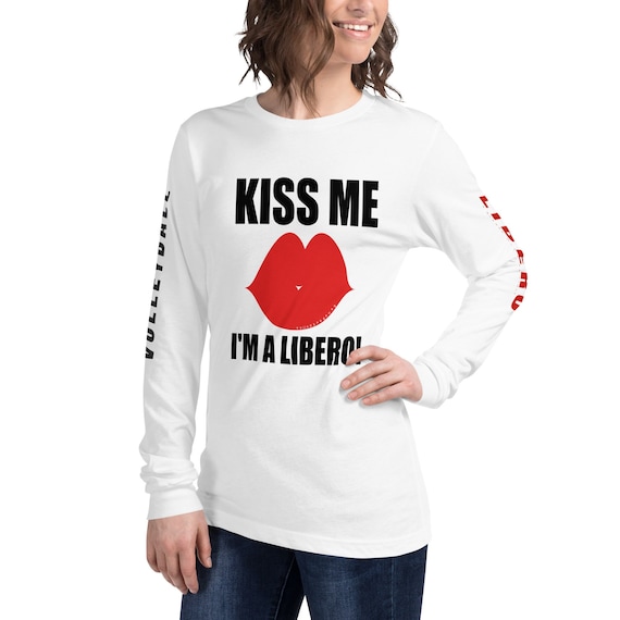 Volleyball Shirt, Kiss Me Im A Libero, Teenage Girl Gifts, Girl Giftful, Girl gifted, Teenager Shirt, Thirteen shirt, Funni Shirt, G ift