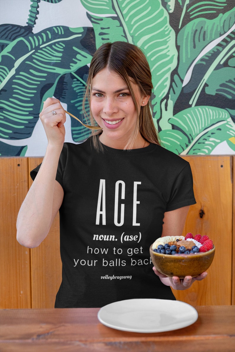 Volleyball Quotes Shirt ACE Noun How to Get Your Balls Back - Etsy