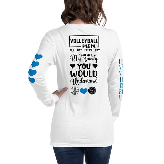 Peace Love Volleyball Shirt, Volleyball Mom All Day Every Day, If You Met My Family You Would Understand, Volleyball Mom Shirt, Volleyball