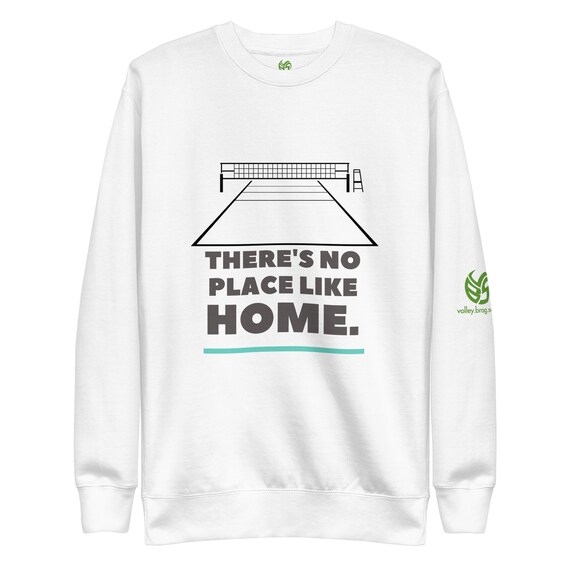 Volleyball Shirt, There's No Place Like Home, Trendi-shirt, For-Him-Shirts, Teenage Girl Gifts, For-Women-Shirt, Girl giftful, Shirte gift,