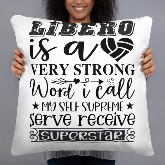 LIBERO Is A Very Strong Word I Call Myself Supreme Serve Receive Superstar Volleyball Pillow, Power Nap Pillows For Sleeping, Color Block