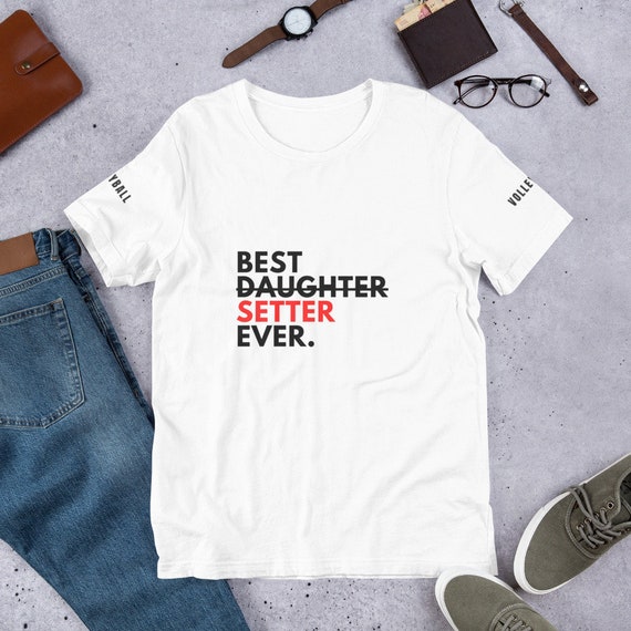 Gifte-for Daughter, Funni shirt forher, dau ghter, trendiful, mom and daughtershirt, Best Daughter Setter Ever, T Shirt Fordaughter