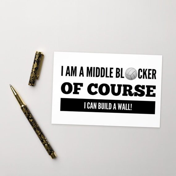 I Am A Middle Blocker  Of Course I Can Build A Wall, Unique Postcards, Volleyball Postcards, Postcards for framing, Postcards for Sale