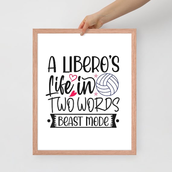 Volleyball Poster Ideas, A Libero's Life in Two Words Beast Mode, Libero Volleyball Posters,Teammates Volleyball Posters, Setter Posters