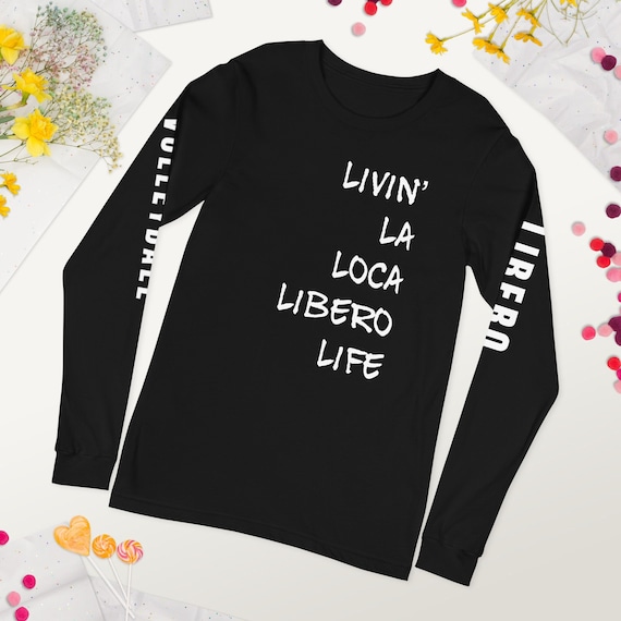 Volleyball Shirt, Livin La Loca Libero Life, Long Sleeve Shirts, Teenager Shirt, Thirteen Shirt, T shirt For Teens, Shirts for Teen Girls