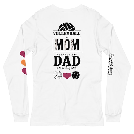 Mom Volleyball Shirt, Volleyball Mom Outsmarting Dad Since Day One Shirt, Volleyball Moms Like Dads Only Smarter, Volleyball Player Shirt,