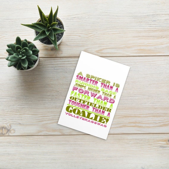 A Spiker Is Smarter Than A Runningback Jumps Higher Than A Forward Faster Than An Outfielder Tougher Than A Goalie, Volleyball Postcards,